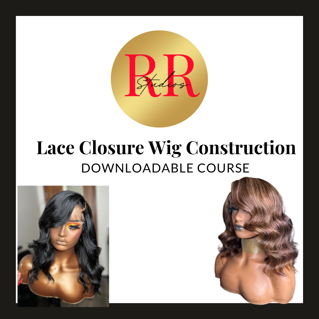 Lace Closure Wig Construction Course